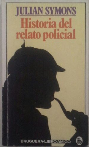 HISTORIA DEL RELATO POLICIAL