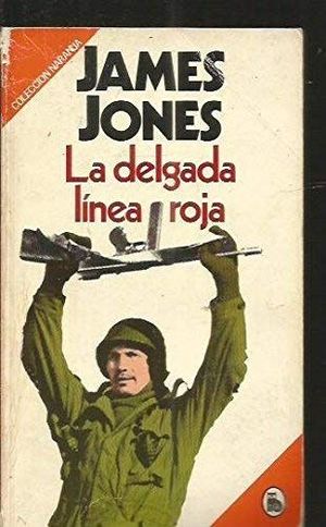 LA DELGADA L�NEA ROJA