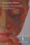 MOISE Y EL MUNDO DE LA RAZ�N