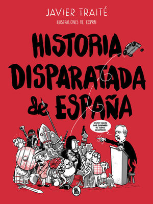 HISTORIA DISPARATADA DE ESPAA