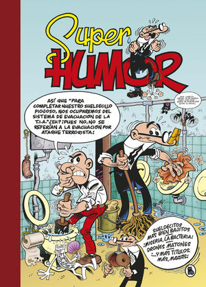 SUPER HUMOR MORTADELO 62: SUELDECITOS MAS BIEN BAJITOS