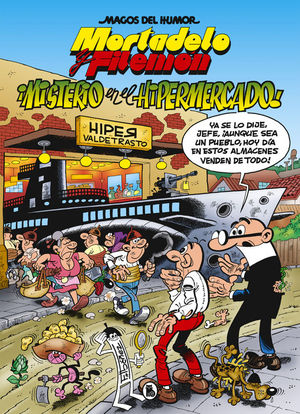 MISTERIO EN EL HIPERMERCADO (MAGOS DEL HUMOR MORTADELO 205)