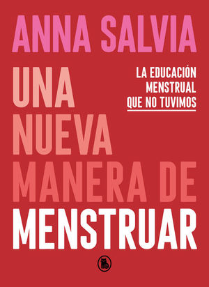 UNA NUEVA MANERA DE MENSTRUAR