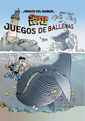 JUEGOS DE BALLENAS (MAGOS DEL HUMOR SUPERLÓPEZ 212)