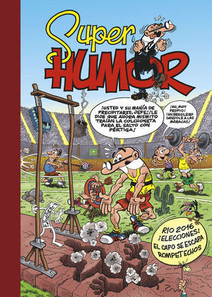 SUPER HUMOR MORTADELO 61. RIO 2016