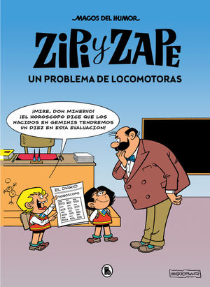 ZIPI Y ZAPE 216. UN PROBLEMA DE LOCOMOTORAS (MAGOS DEL HUMOR 216)