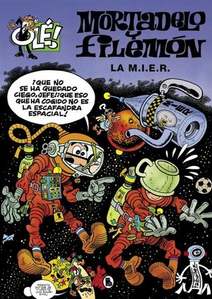 MORTADELO Y FILEMN. LA M.I.E.R. (OL! MORTADELO 149)