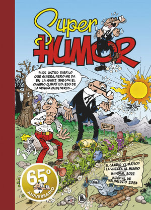 SUPER HUMOR MORTADELO 67: EL CAMBIO CLIMATICO