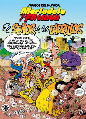 MAGOS DEL HUMOR MORTADELO Y FILEMON 102. EL SEOR DE LOS LADRILLOS