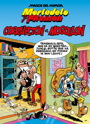 MORTADELO Y FILEMN MAGOS DEL HUMOR 59. CORRUPCIN A MOGOLLN