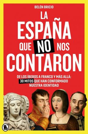 LA ESPA�A QUE NO NOS CONTARON