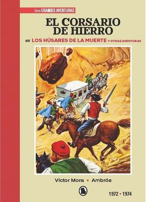 EL CORSARIO DE HIERRO (1972-1974)