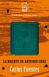LA MUERTE DE ARTEMIO CRUZ CRISOL�N 2012
