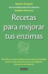 RECETAS PARA MEJORAR TUS ENZIMAS