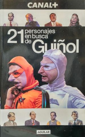 21 PERSONAJES EN BUSCA DE GUIOL