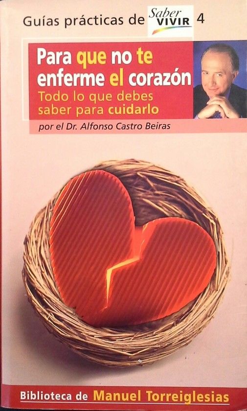 PARA QUE NO TE ENFERME EL CORAZON