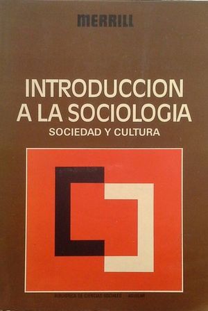 INTRODUCCIN A LA SOCIOLOGA - SOCIEDAD Y CULTURA