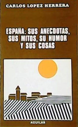 ESPAA, SUS ANCDOTAS, SUS MITOS, SU HUMOR Y SUS COSAS