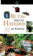 RUTAS POR LOS HAYEDOS DE ESPA�A