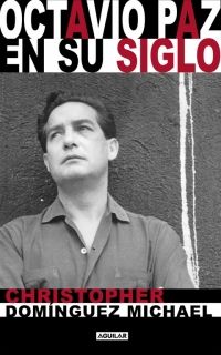 OCTAVIO PAZ EN SU SIGLO (MAPA DE LAS LENGUAS)