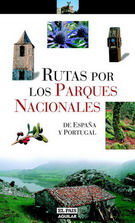 RUTAS POR LOS PARQUES NACIONALES DE ESPA�A Y PORTUGAL