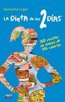 LA DIETA DE LOS 2 DAS. 150 RECETAS