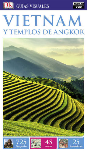 VIETNAM Y TEMPLOS DE ANGKOR GUIAS VISUALES