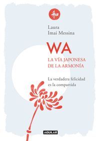 WA. LA V�A JAPONESA DE LA ARMON�A