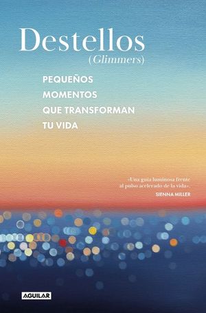 DESTELLOS (GLIMMERS)