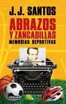 ABRAZOS Y ZANCADILLAS