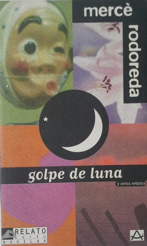 GOLPE DE LUNA Y OTROS RELATOS