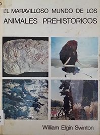 MARAVILLOSO MUNDO DE LOS ANIMALES PREHISTRICOS, EL