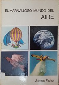 MARAVILLOSO MUNDO DEL AIRE, EL