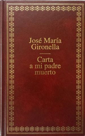 CARTA A MI PADRE MUERTO