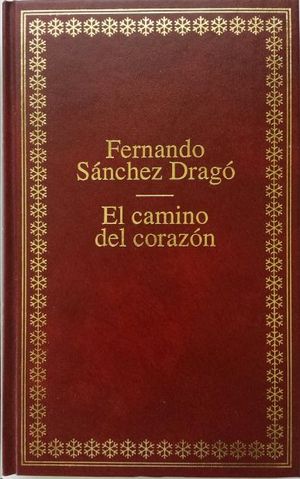 EL CAMINO DEL CORAZN