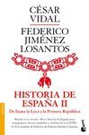 HISTORIA DE ESPAA II. DE JUANA LA LOCA A LA REPBLICA