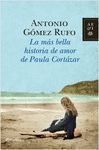 LA M�S BELLA HISTORIA DE AMOR DE PAULA CORT�ZAR
