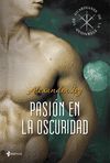 LOS GUARDIANES DE LA ETERNIDAD. PASI�N EN LA OSCURIDAD