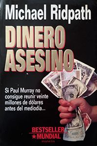 DINERO ASESINO