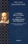 LA DOMA DE LA FURIA ; EL MERCADER DE VENECIA