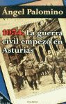 1934, LA GUERRA CIVIL EMPEZ EN ASTURIAS