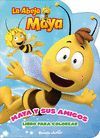 LA ABEJA MAYA. MAYA Y SUS AMIGOS