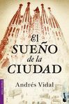 EL SUE�O DE LA CIUDAD