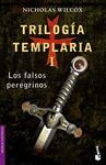 TRILOGIA TEMPLARIA I.LOS FALSOS PEREGRIN