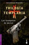 TRILOGIA TEMPLARIA II.LAS TROMPETAS DE..