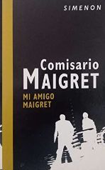 MI AMIGO MAIGRET