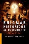 ENIGMAS HISTORICOS AL DESCUBIERTO