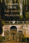 LAS MANOS DE VEL�ZQUEZ