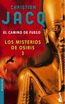 LOS MISTERIOS DE OSIRIS 3. EL CAMINO DE FUEGO