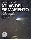 ATLAS DEL FIRMAMENTO. DE LA OSA MAYOR A LAS NUBES DE MAGALLANES